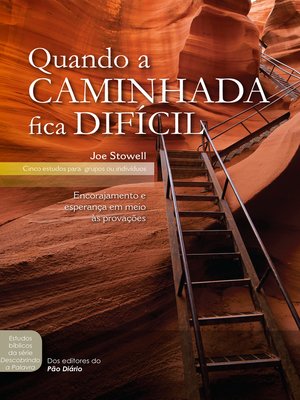 cover image of Quando a caminhada fica dificil